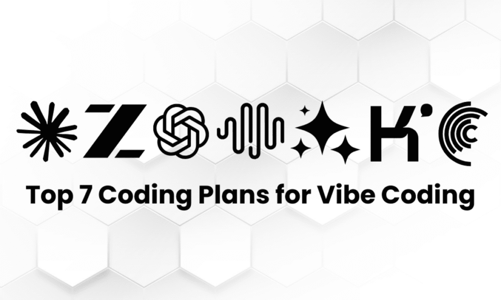 Top 7 Coding Plans for Vibe Coding