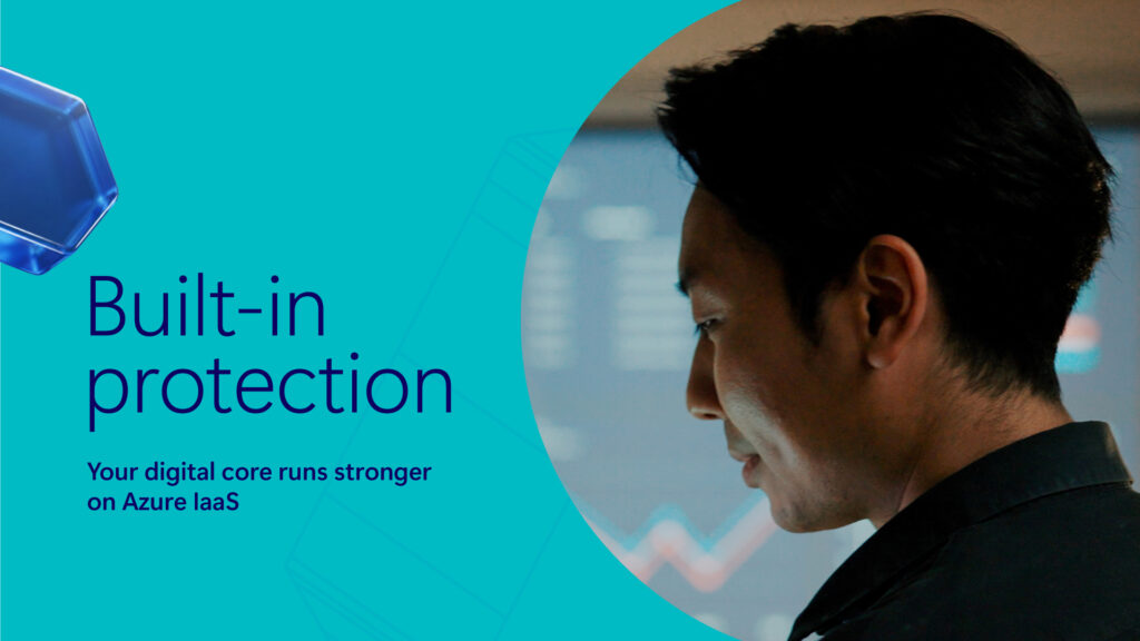 Profile of a person with text: Built-in protection. Your digital core runs stronger on Azure IaaS.