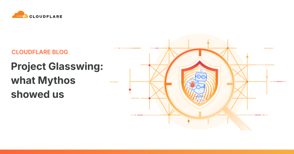 Project Glasswing: what Mythos showed us The Cloudflare Blog