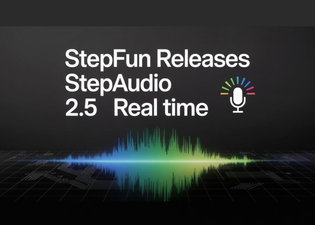 StepAudio 2.5 Arrives: StepFun’s Breakthrough Voice Model Masters Emotions and Roleplay with Next-Gen RLHF StepFun Releases StepAudio 2.5 Realtime: An End-to-End Voice Model with Roleplay-Specific RLHF and Paralinguistic Comprehension