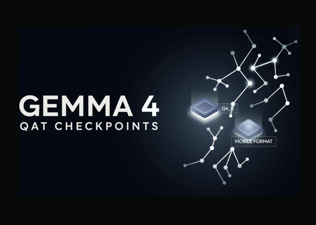 Google Unveils Gemma 4 QAT Checkpoints: Q4_0 and a Revolutionary Mobile Format Slash On-Device Memory Google DeepMind Releases Gemma 4 QAT Checkpoints: Q4_0 and a New Mobile Format Cut On-Device Memory