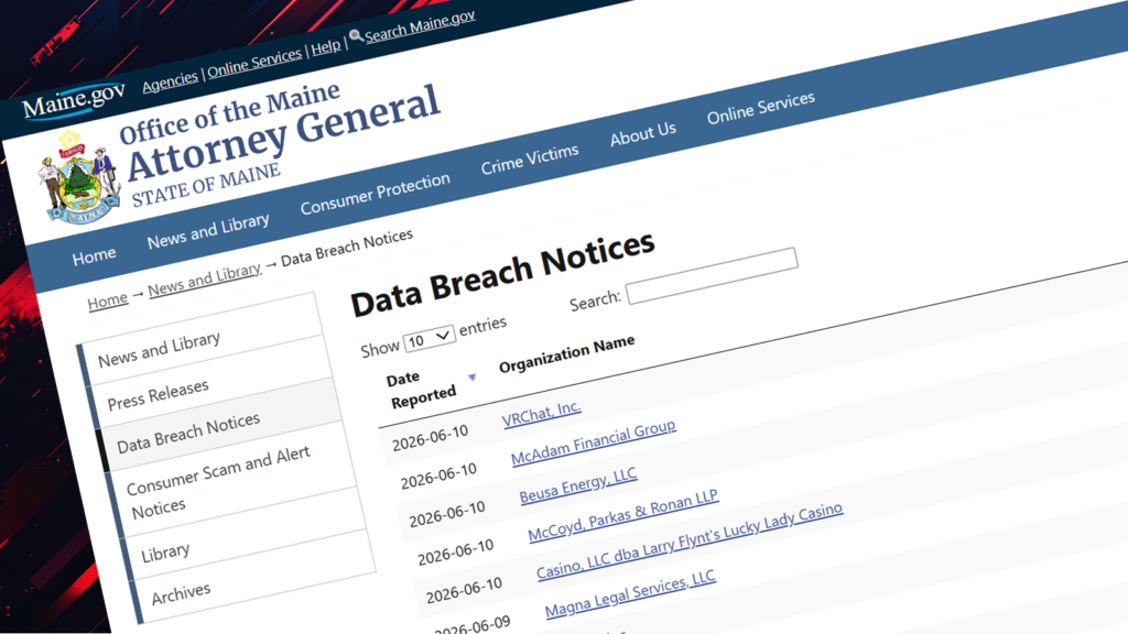Crooked Hackers Weaponize Maine’s Breach Portal to Spread False Alarms Maine breach portal abused to publish fake data breach disclosures