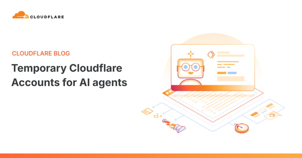 “Ephemeral Cloudflare Identities: The Rise of AI Agent Account Fleets” The Cloudflare Blog