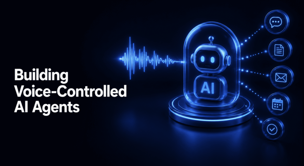 Beyond Voice Commands: Crafting the Next Gen of Intelligent AI Agents Building Voice-Controlled AI Agents