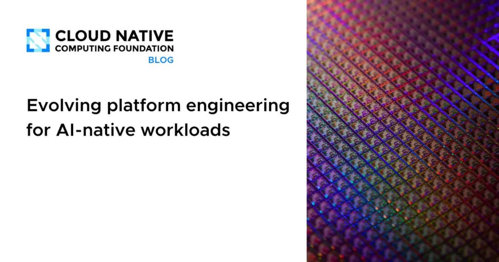 Beyond Kubernetes: Architecting the AI-Native Frontier Evolving platform engineering for AI-native workloads