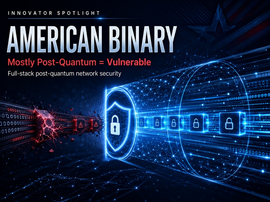 America’s Cyber Sentinel: Inside American Binary’s Defense Revolution Innovator Spotlight: American Binary - Cyber Defense Magazine