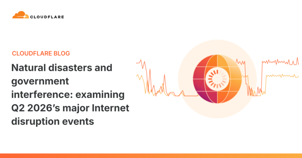 Natural disasters and government interference: examining Q2 2026’s major Internet disruption events
