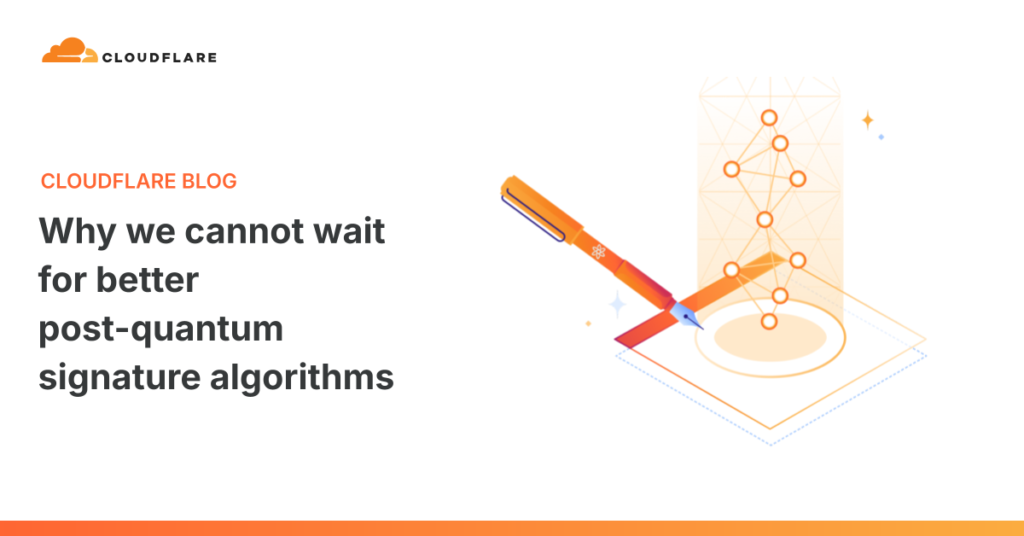 Beyond the Quantum Horizon: Why Waiting for Safer Signatures is a Risk We Can’t Afford The Cloudflare Blog