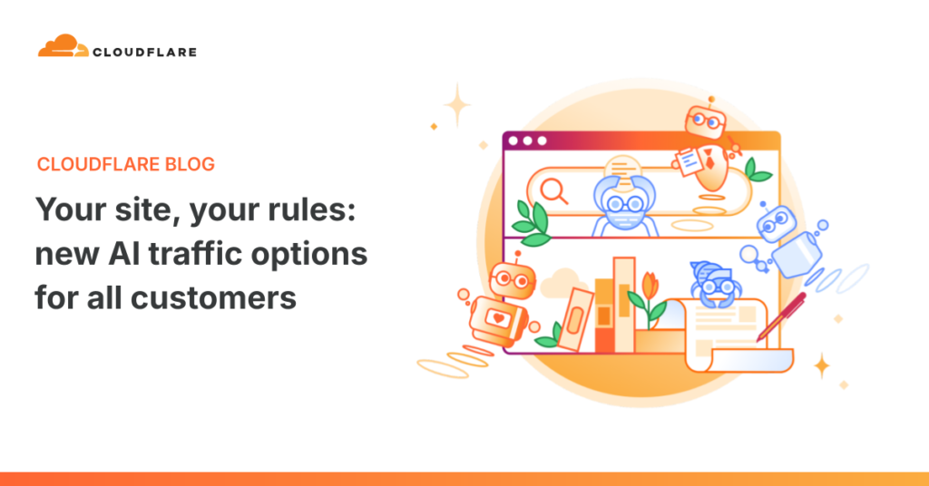 new AI traffic options for all customers The Cloudflare Blog