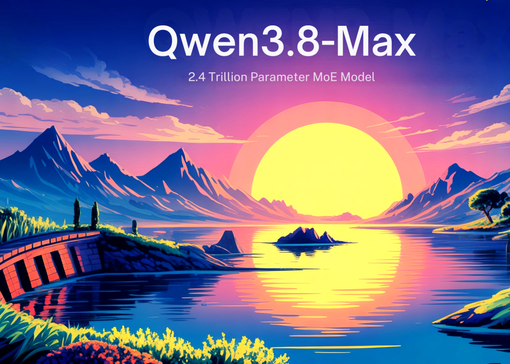 Qwen3.8-Max: Alibaba’s 2.4 Trillion Parameter MoE Titan Emerges as the Pinnacle of the Qwen Dynasty Alibaba Qwen Releases Qwen3.8-Max: A 2.4 Trillion Parameter MoE Model and the Most Capable One in the Qwen Family to Date