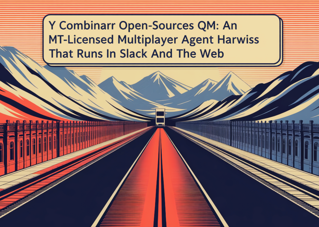 Y Combinator Unleashes QM: The MIT-Licensed Multiplayer Agent Harness Powering Slack & Web Worlds Y Combinator Open-Sources QM: An MIT-Licensed Multiplayer Agent Harness That Runs In Slack And The Web