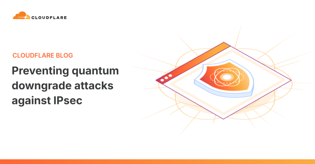 Outmaneuvering Quantum Downgrade Attacks on IPsec Preventing quantum downgrade attacks against IPsec